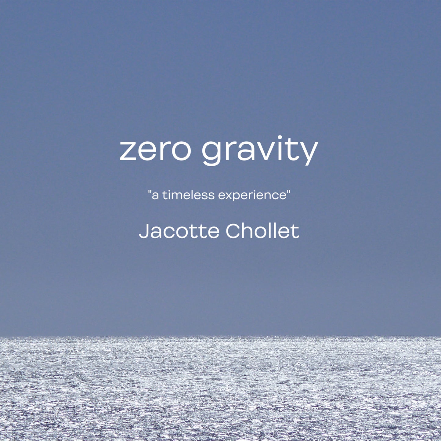 ZERO GRAVITY